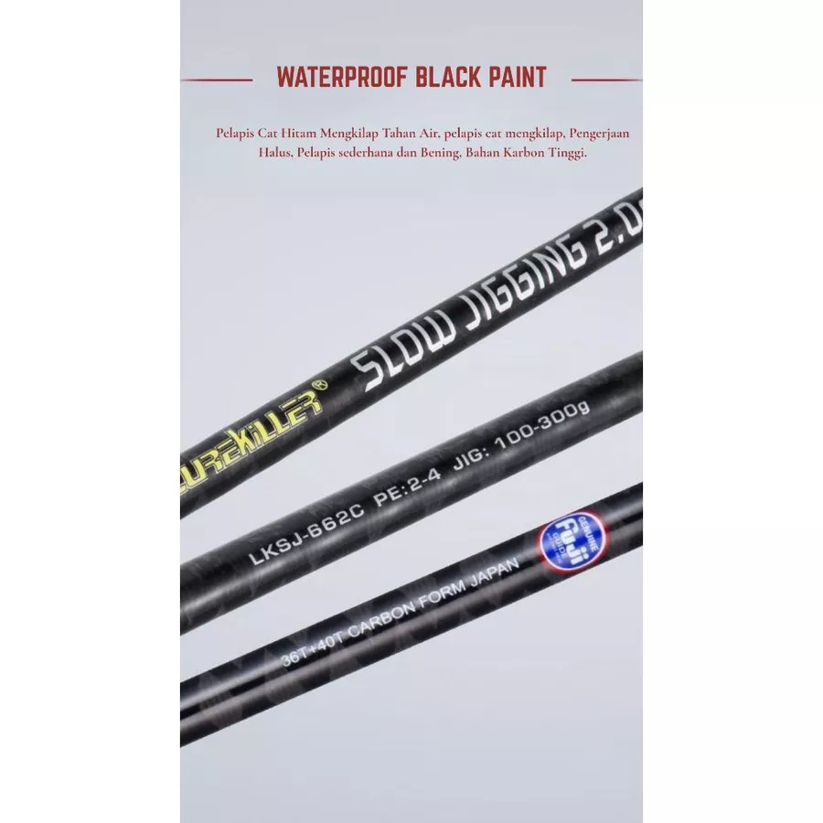Joran Slow Jigging LureKiller 2.0M PE 2-4, Cincin Fuji, Reel Seat Fuji
