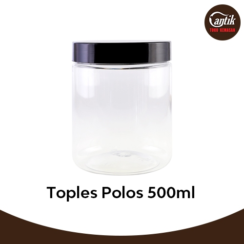 TOPLES TABUNG JAR PLASTIK POLOS BENING 500 ML / 500 GR + TUTUP TOPLES PLASTIK