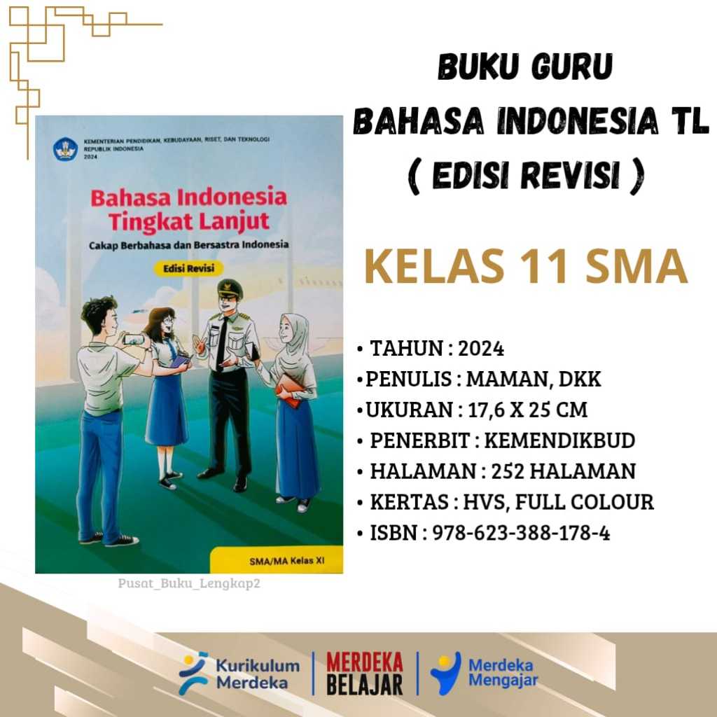 BUKU GURU BAHASA INDONESIA TL EDISI REVISI KELAS 11 KURIKULUM PENGGERAK-MERDEKA SMA/K/MA PENERBIT: K