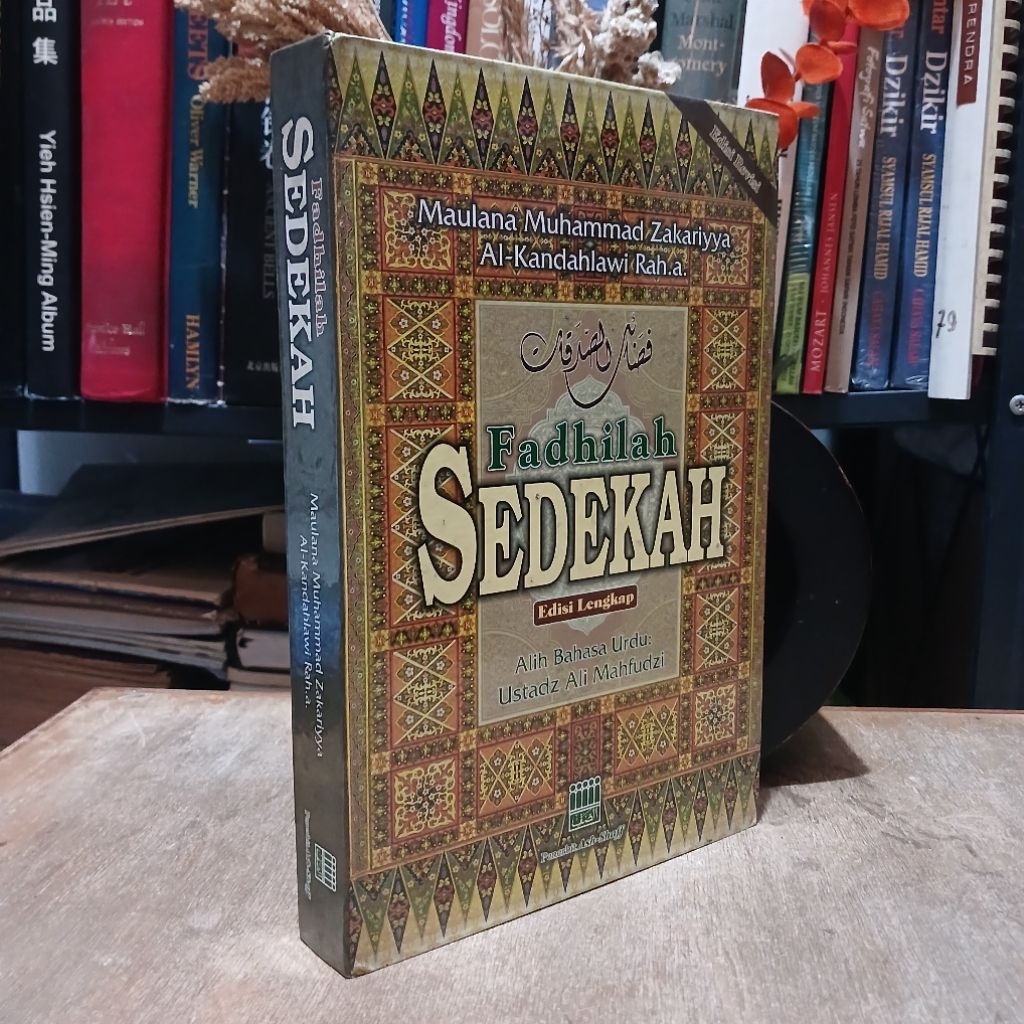 Fadhilah Sedekah edisi lengkap - oleh Maulana Muhammad Zakariyya
