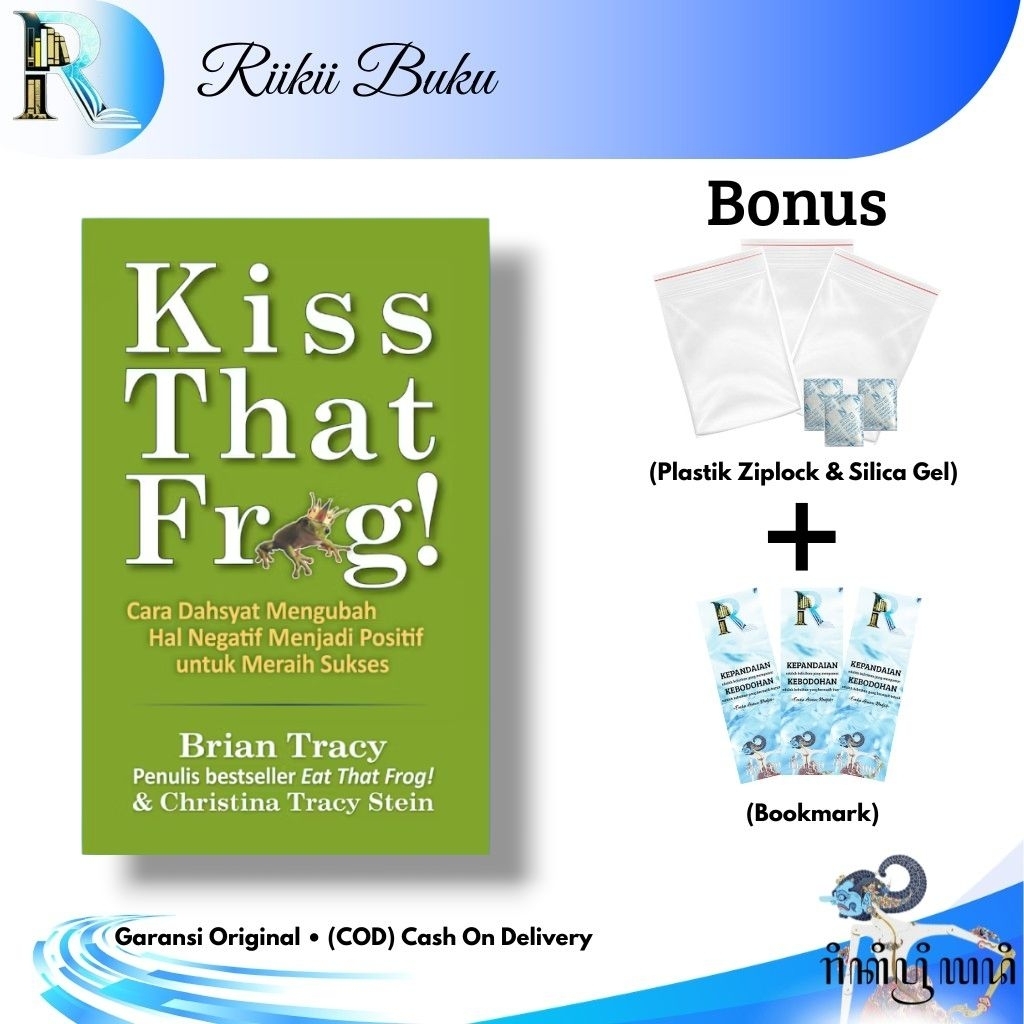 Buku Preloved Kiss That Frog - Brian Tracy & Christina Tracy Stein