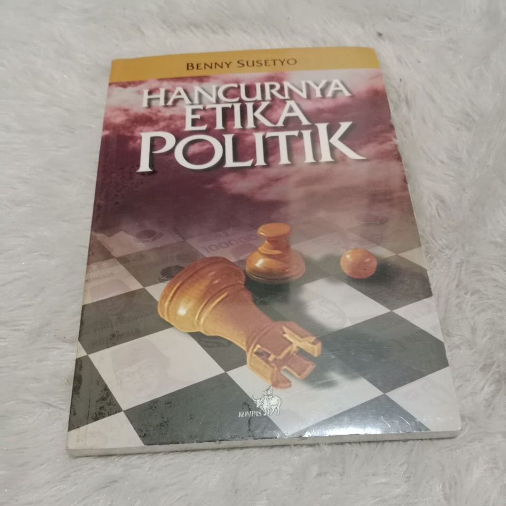 BUKU HANCURNYA ETIKA POLITIK