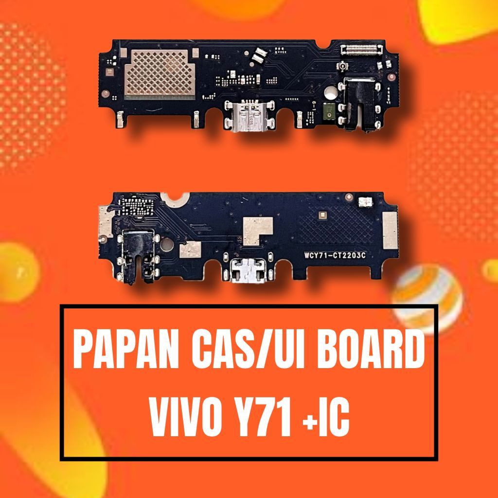 PAPAN CAS/UI BOARD VIVO Y71 +IC