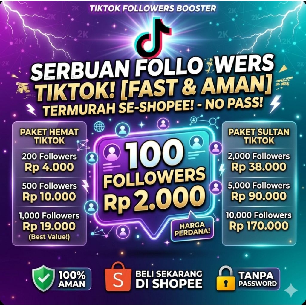 Jasa Followers TikTok Murah [FAST] - Tambah Follower TikTok Akun Aktif Aman Permanen - Tanpa Passwor