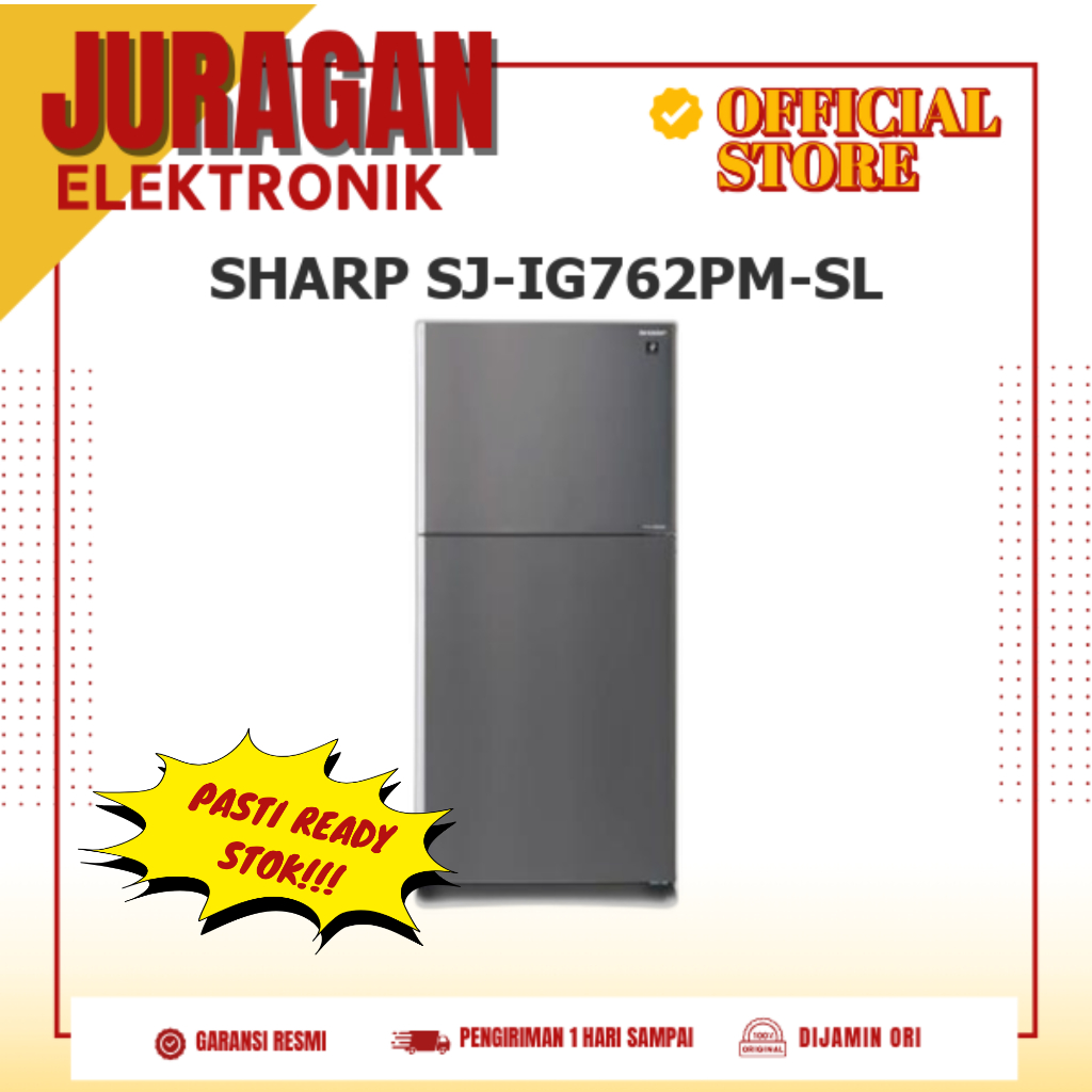 SHARP SJ-IG762PM-SL Sharp Kulkas 2 Pintu SJ-IG762PM-SL SJIG762PMSL J-Tech Inverter Express Freezing 