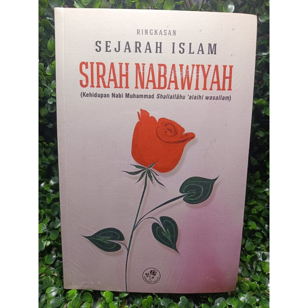 Buku Ringkasan Sejarah Islam SIRAH NABAWIYAH