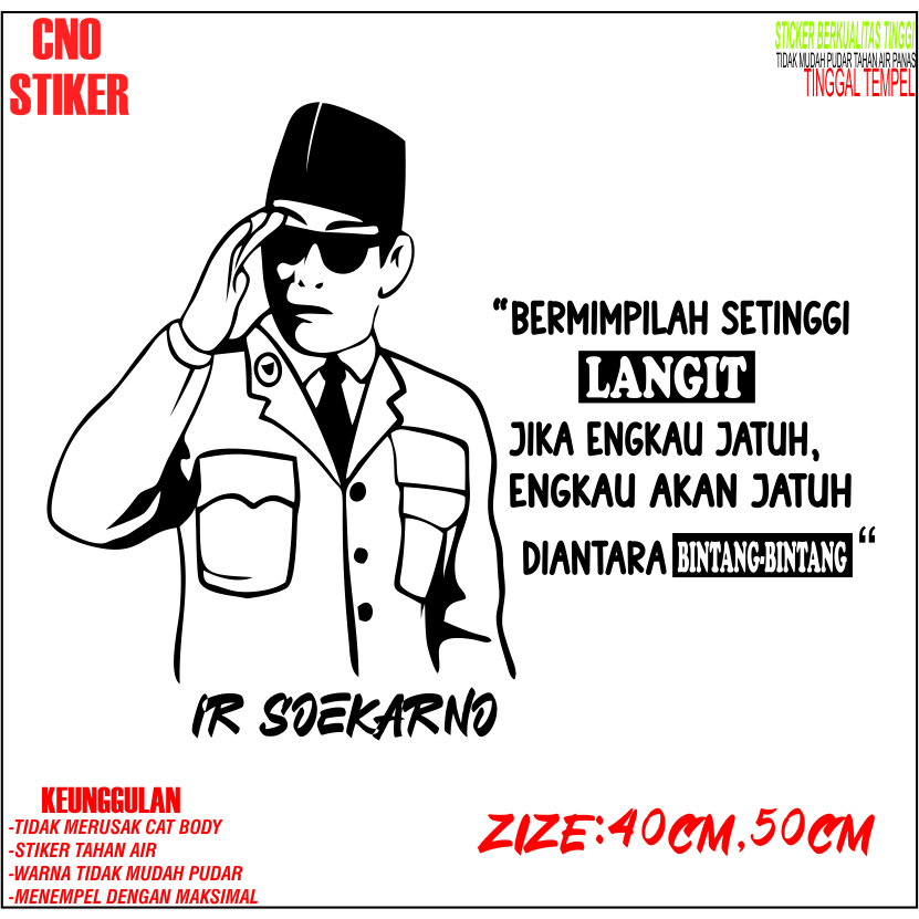 cutting stiker kata kata keren IR SOEKARNO stiker anti air cocok ditempel dikaca,body.mobil,truk,pic