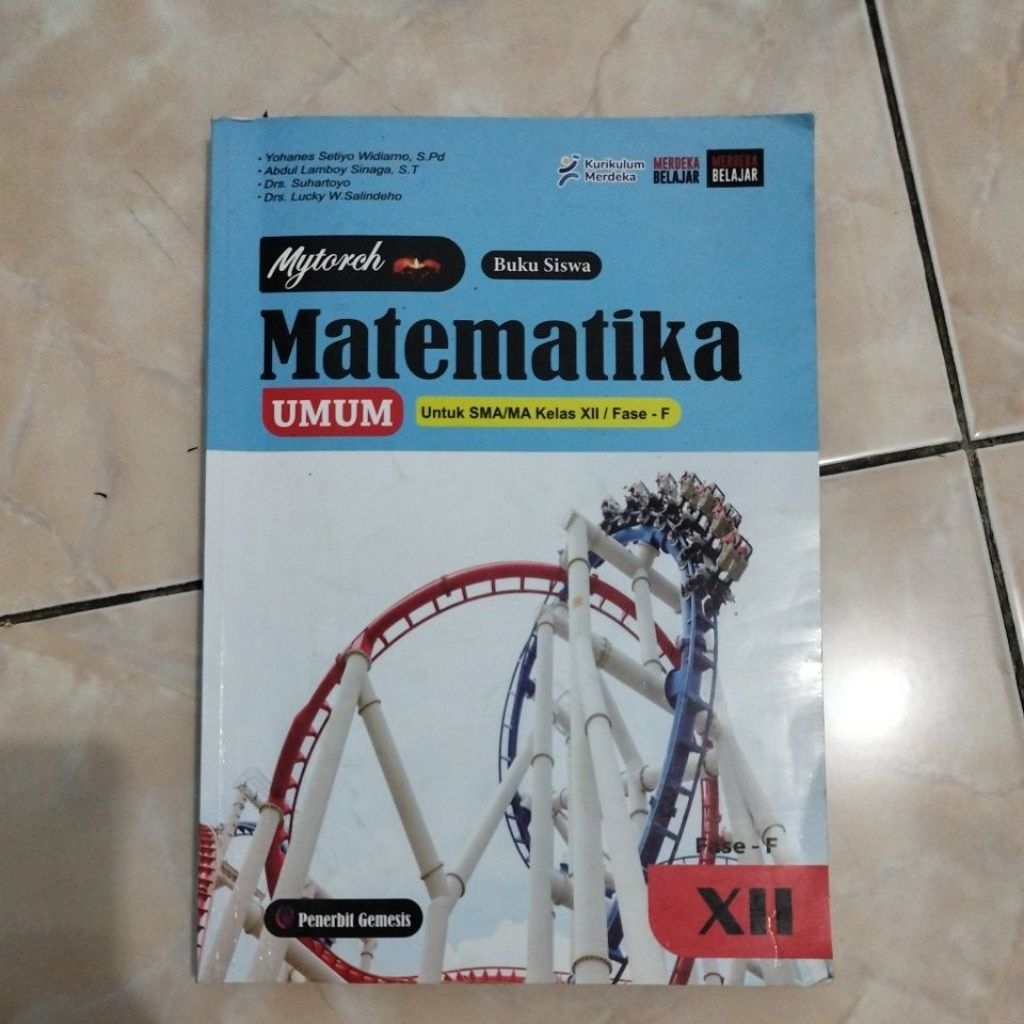 Matematika Wajib (Umum) Kelas 12 Penerbit Gemesis Kurikulum Merdeka [Bekas]