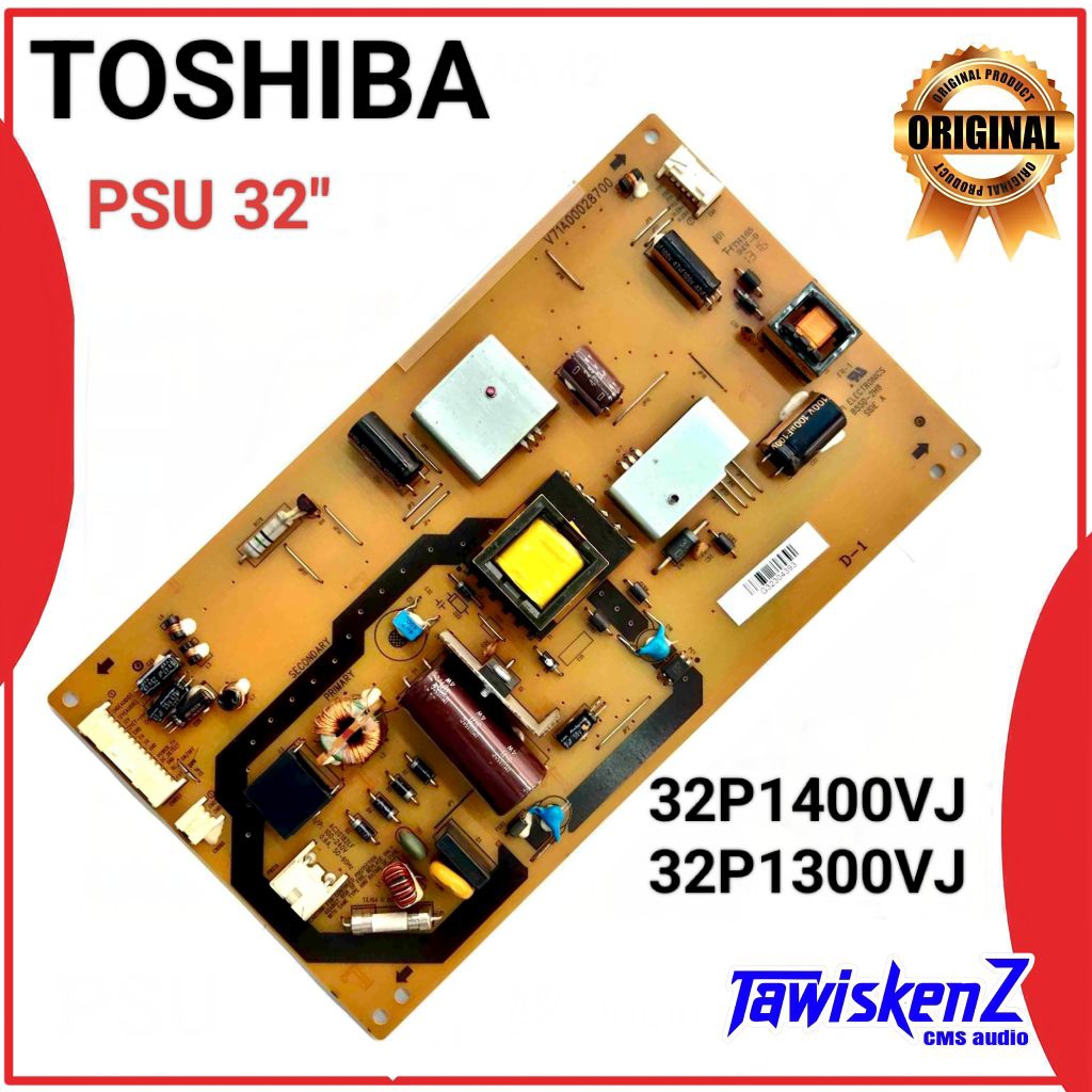 PSU TOSHIBA 32P1400VJ 32P1300VJ 32P1400 32P1300 32P 1400 1300 Power Suplly tv tosiba 32 inch Part LE