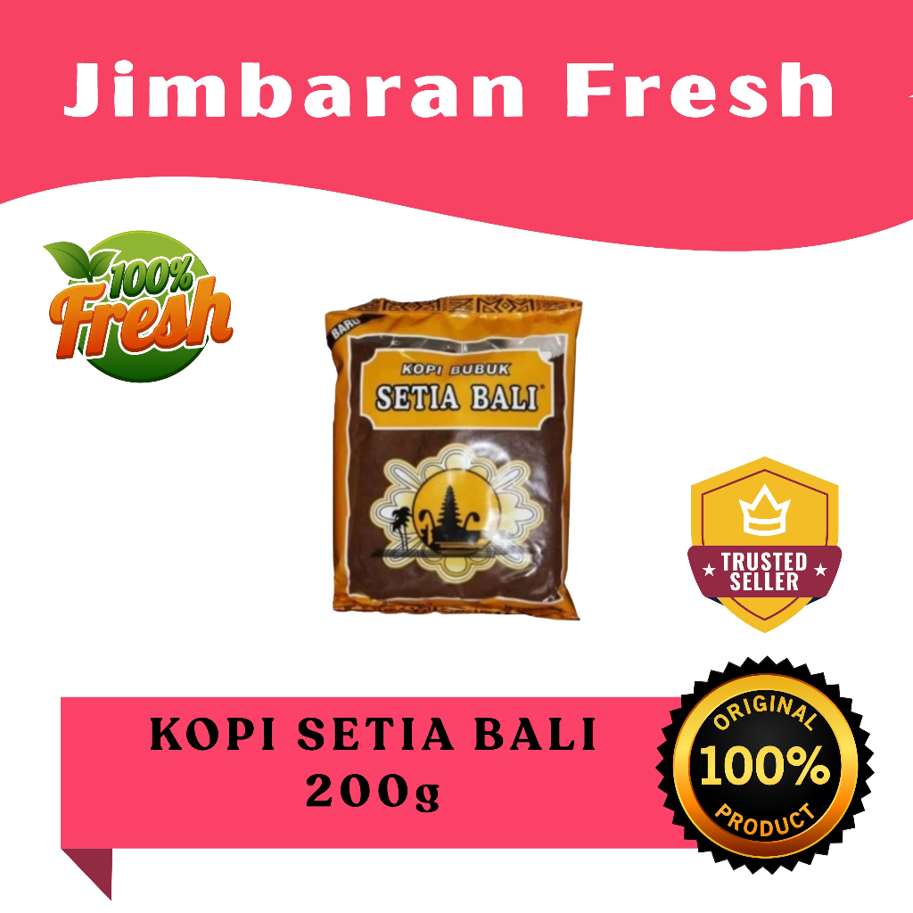 Kopi Setia Bali kemasan 200 gr - Jimbaran Fresh Mert