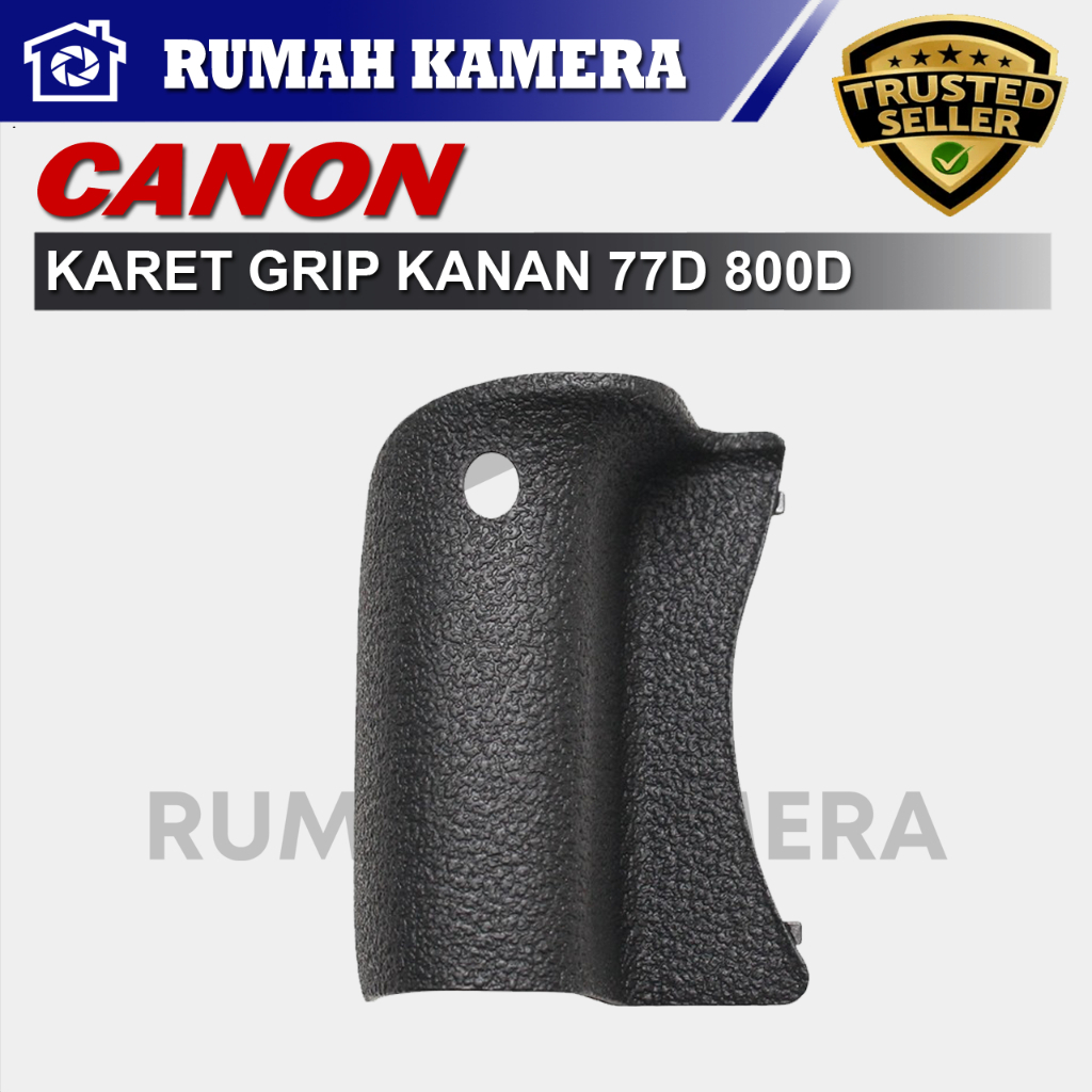 Karet Grip Kanan Canon 800D & Canon 77D