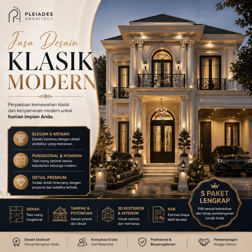 Paket Jasa Desain Rumah Klasik Modern 1–3 Lantai | Denah, 3D, RAB