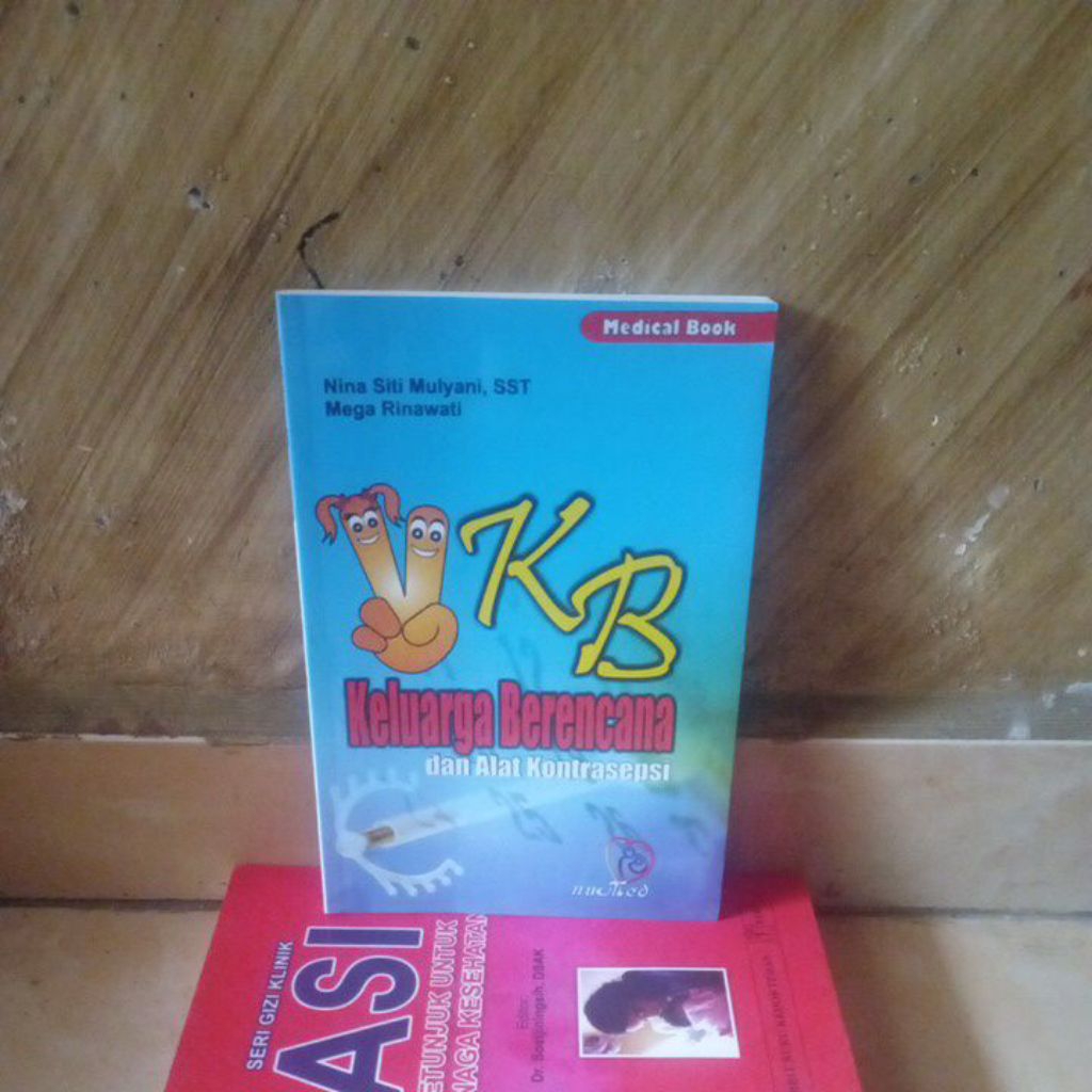 buku Keluarga Berencana & Alat Kontrasepsi oleh Nina Siti Mulyani