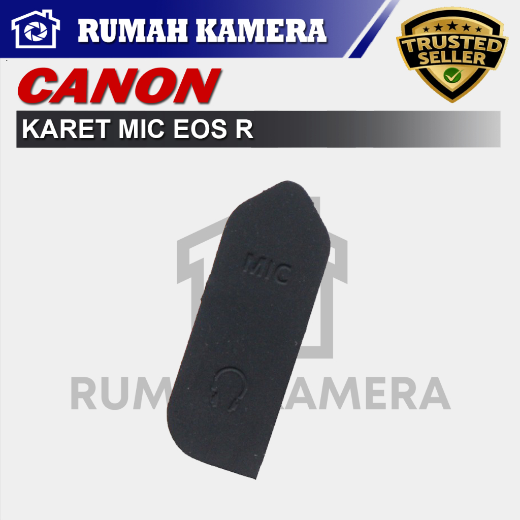 Rubber Karet MIC Canon EOS R