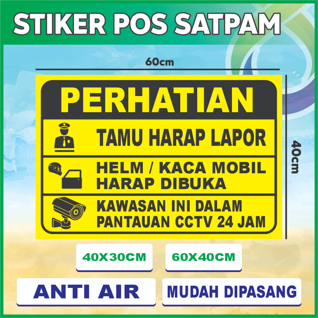 STIKER POS SATPAM ANTI AIR DAN TAHAN LAMA COCOK UNTUK POS SATPAM