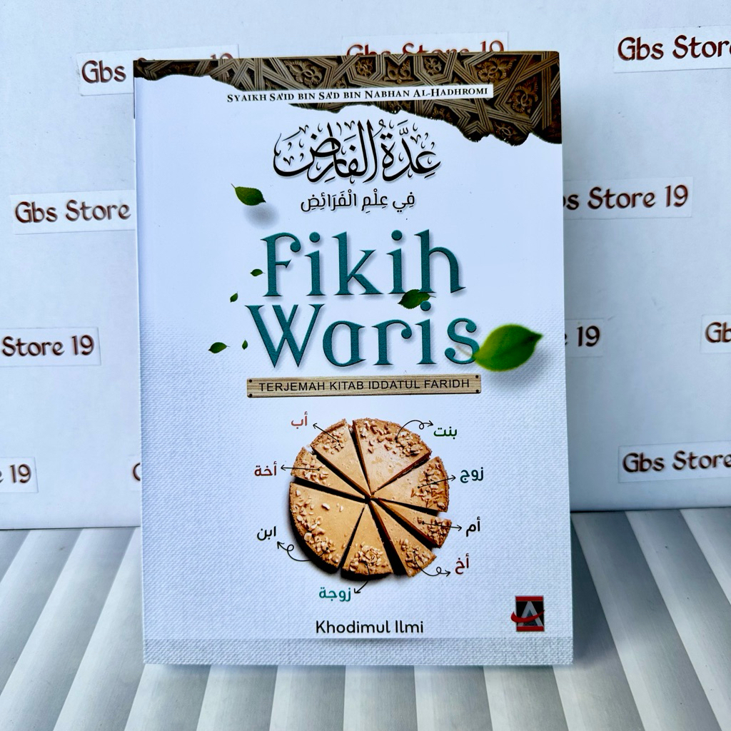 Fikih Waris Terjemahan Kitab Iddatul Farid Faridh Aziziyah