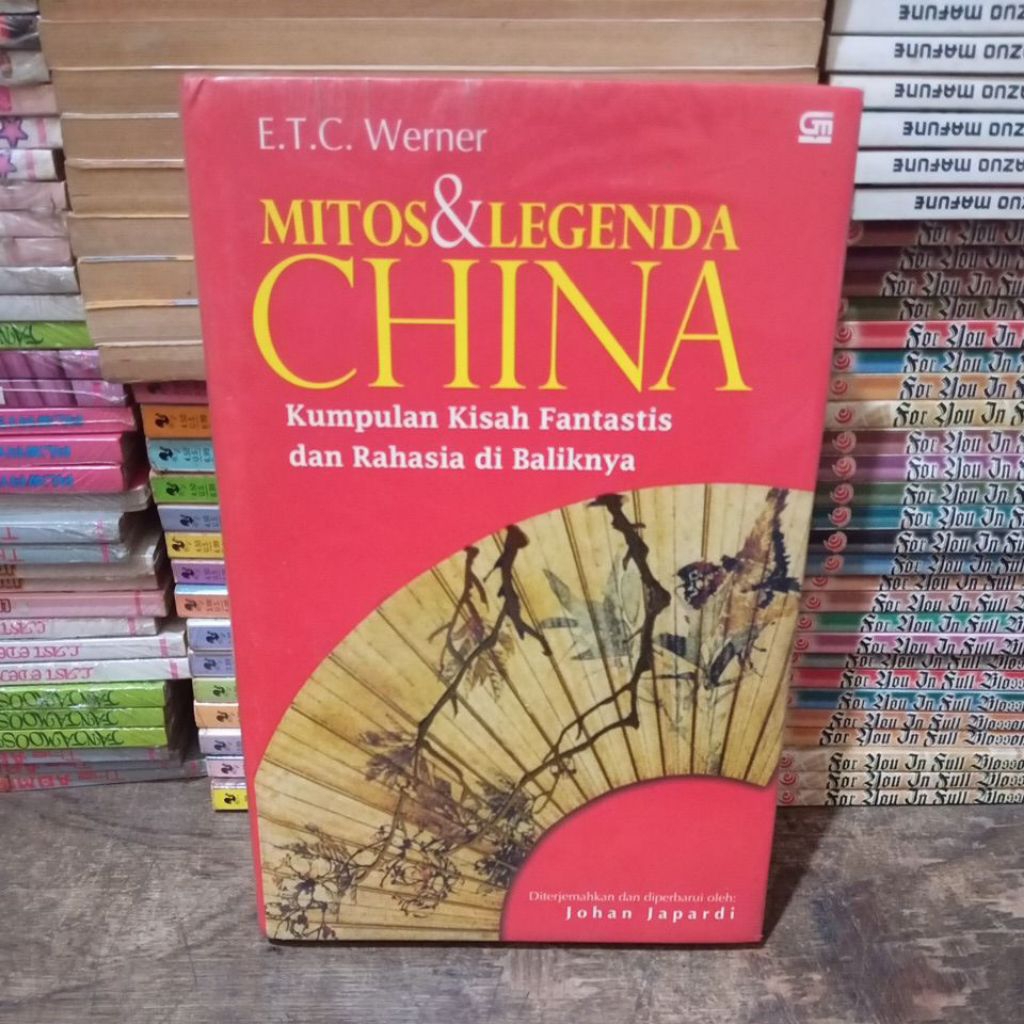 Buku MITOS & LEGENDA CHINA - by E. T. C. Werner