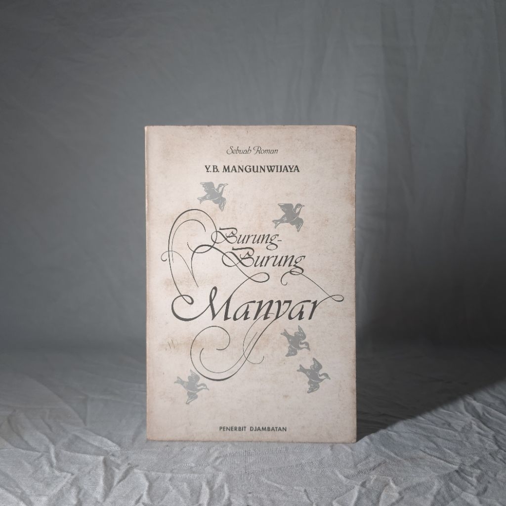 [Preloved] Buku Original Burung-Burung Manyar oleh Y. B. Mangunwijaya