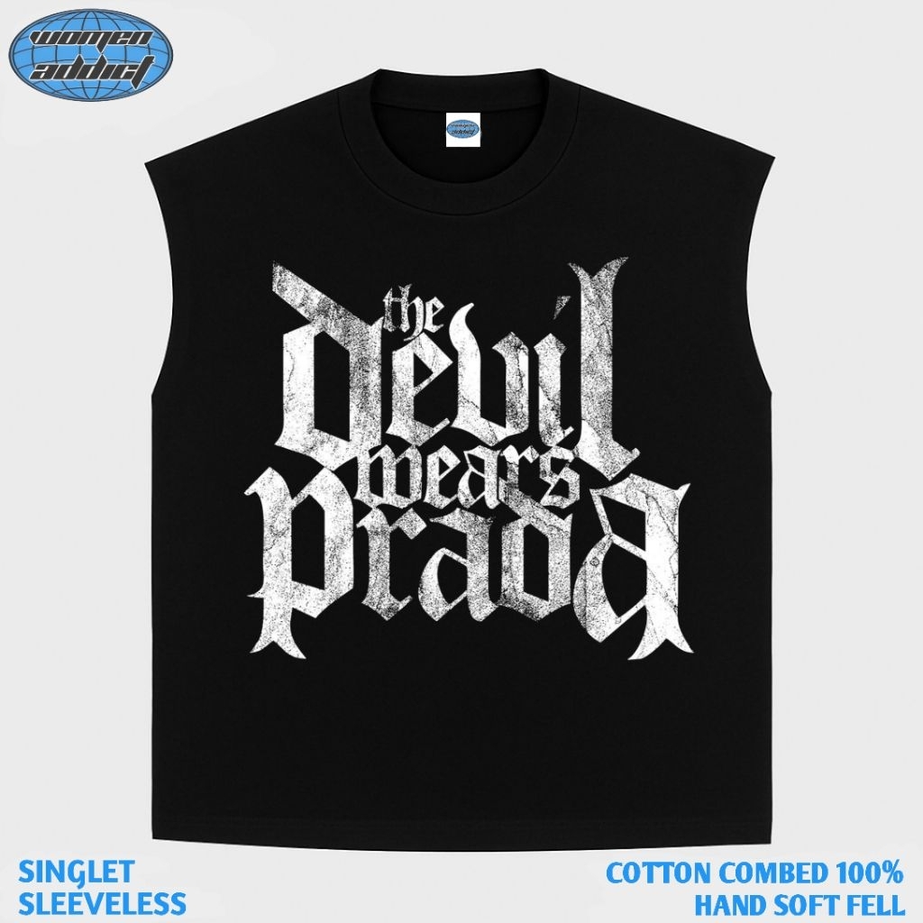 KAOS BAJU SINGLET THE DEVIL WEARS PRADA | SINGLET HITAM | SINGLET BAND | KAOS BAND | BAND METAL | LE