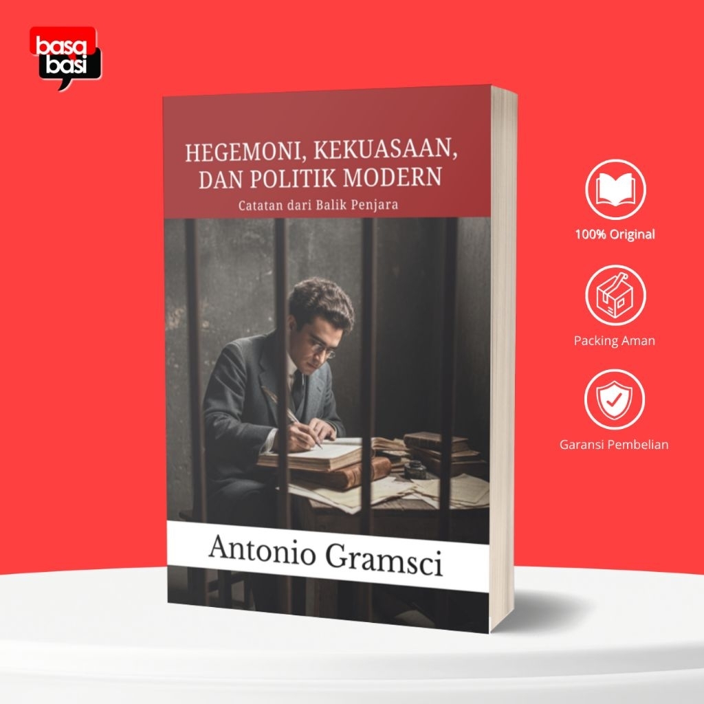 Basabasi - Buku Hegemoni, Kekuasaan, dan Politik Modern: Catatan dari Balik Penjara - Antonio Gramsc
