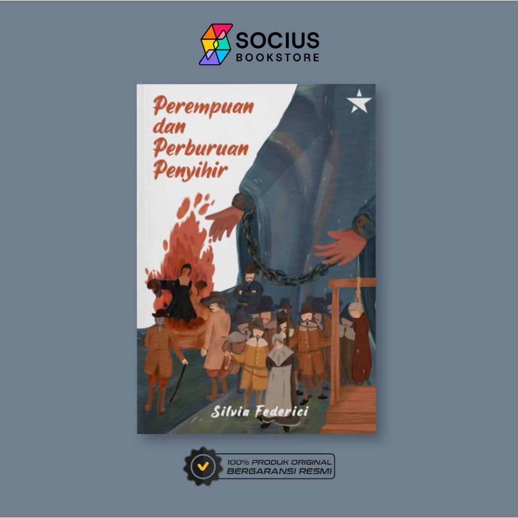 BUKU FEMINISME [ ORIGINAL ] PEREMPUAN DAN PERBURUAN PENYIHIR