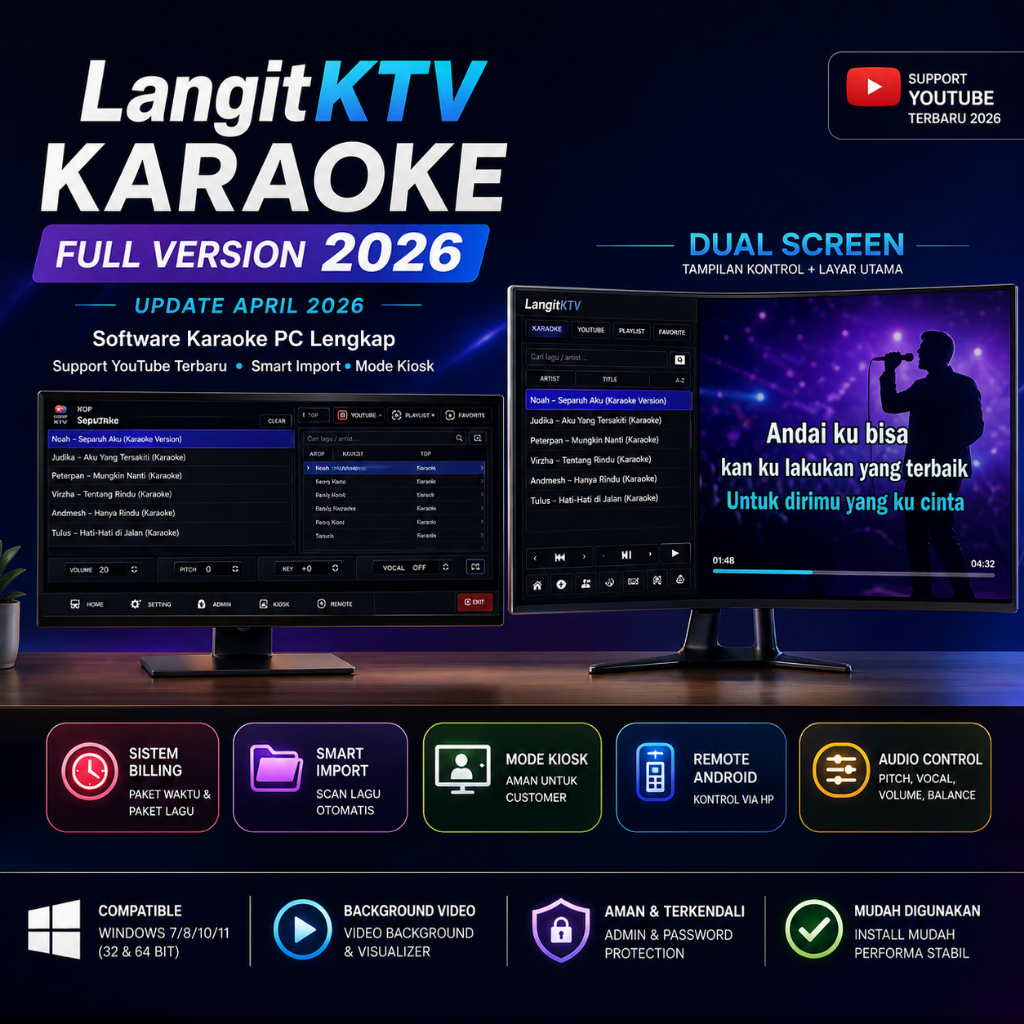 Software Karaoke LangitKTV 2026 Support YouTube Terbaru Dual Layar Mode Kiosk Full Version