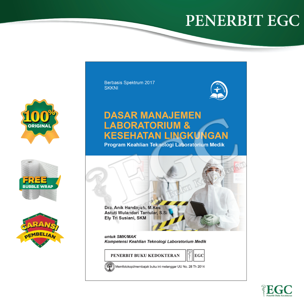 EGC Dasar Manajemen Laboratorium & Kesehatan Lingkungan Program Keahlian Teknologi Lab. Medik