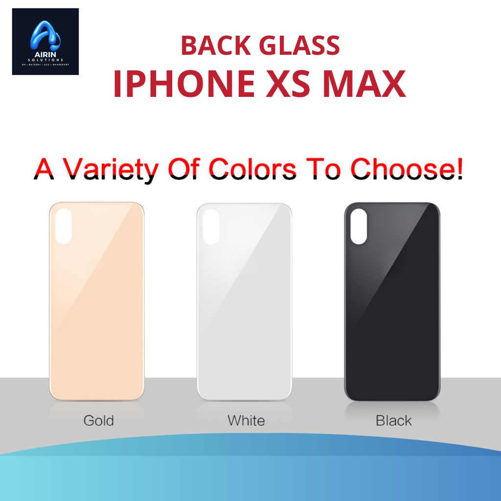 BACK CASSING - BACK GLASS TUTUP BELAKANG IPHONE XS MAX ORIGINAL