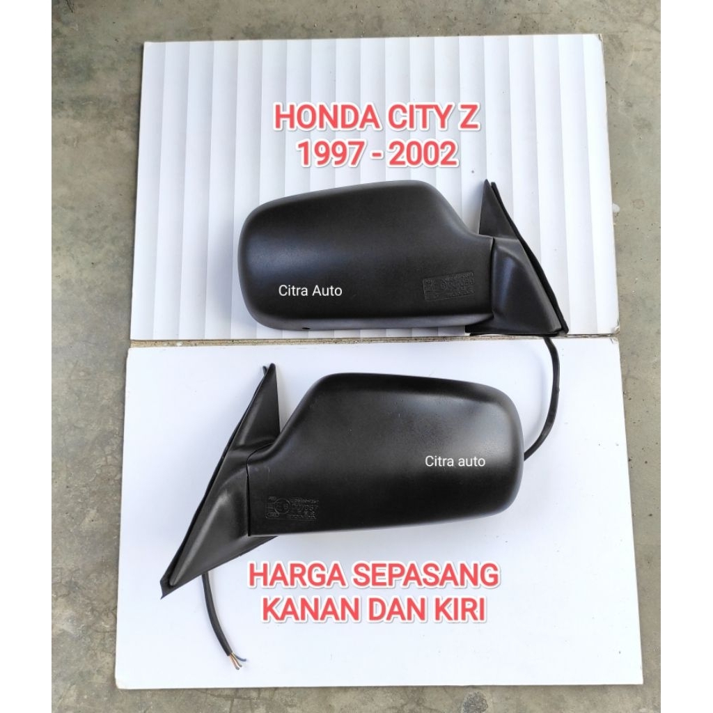 Spion Honda City Z 1997 1998 1999 2000-2002 Sepasang Kiri dan Kanan