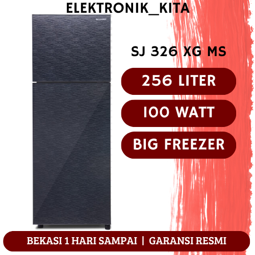SHARP KULKAS 2 PINTU 256 LITER SJ 326 XG MS SJ326XG SJ-326XG-MS SHINE GLASS DOOR SERIES GARANSI RESM