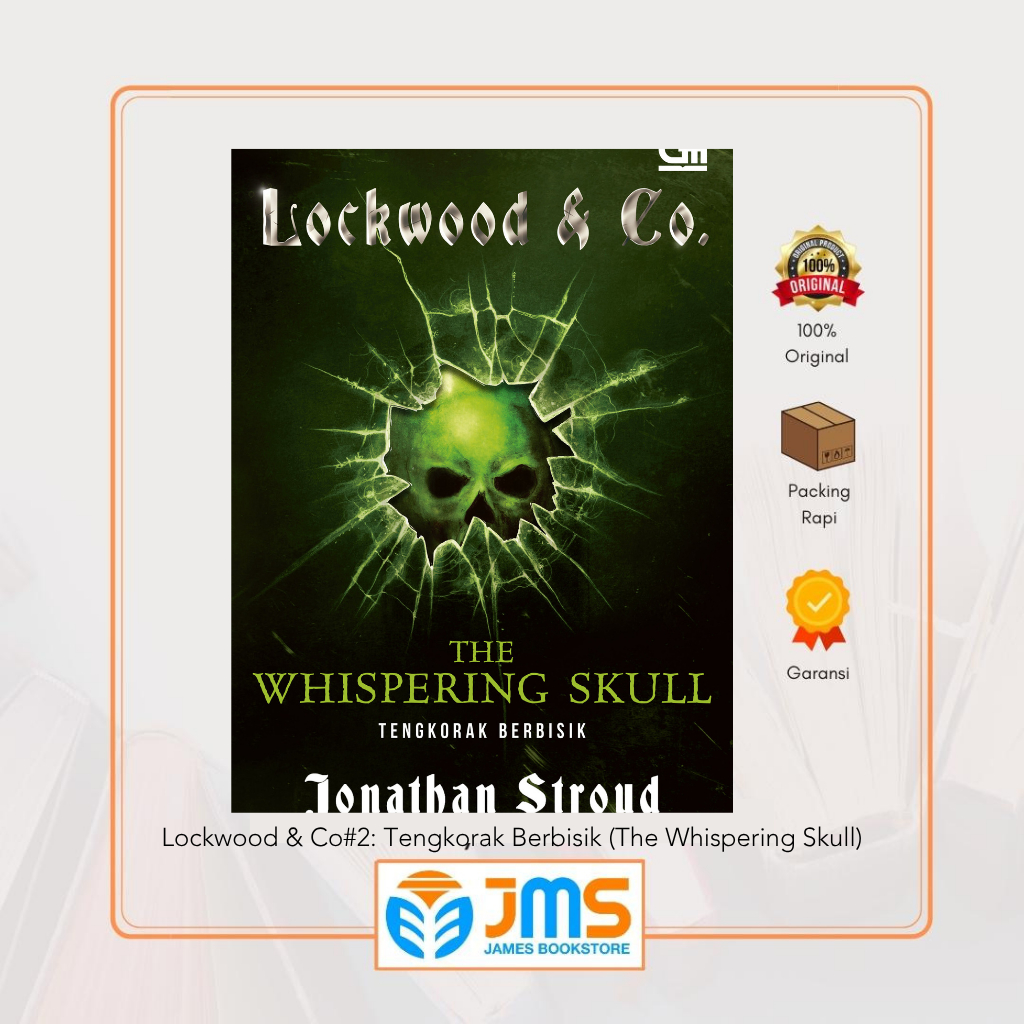 Buku Lockwood & Co#2: Tengkorak Berbisik (The Whispering Skull)