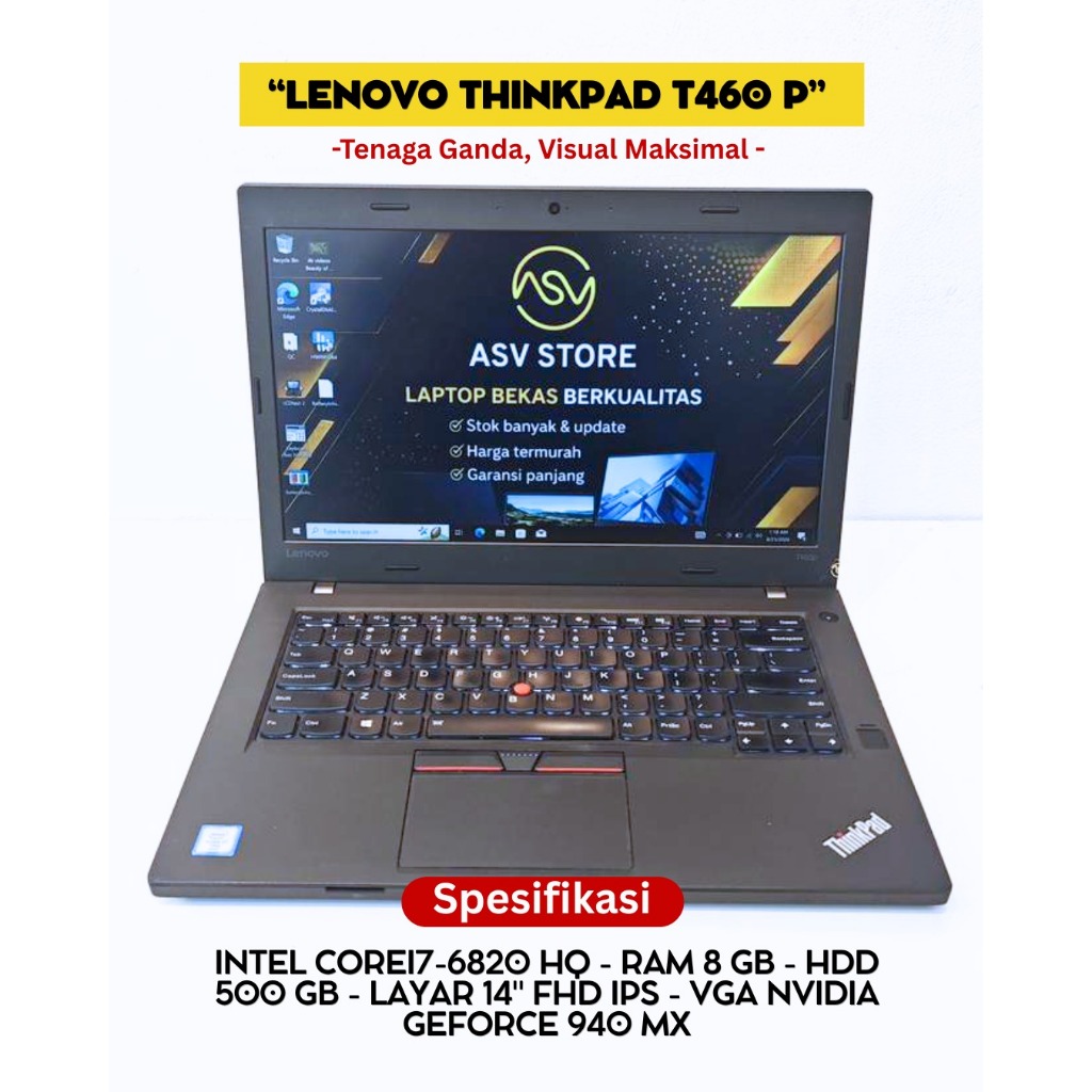 LENOVO THINKPAD T460P CORE I7 6820HQ RAM 8GB HDD 500GB NVIDIA GEFORCE 940MX 2GB LAPTOP 14 INCH EDITI