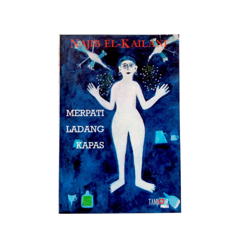 Merpati Ladang Kapas (Novel Sastra Arab; Hamamah Salam)PENULIS: Najib Kailani (langka)