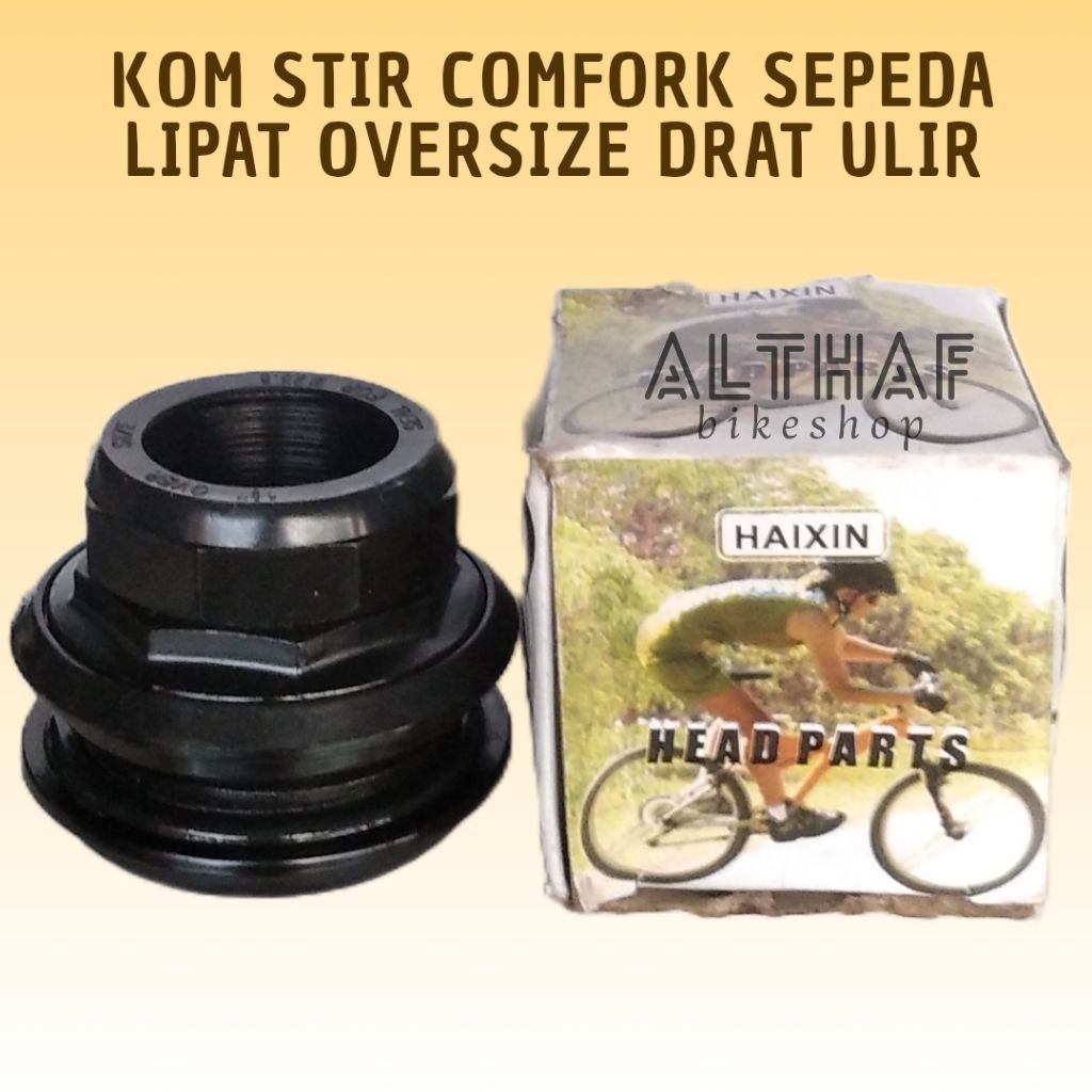 Kom Stir Comfork Oversize Sepeda Lipat Drat Ulir