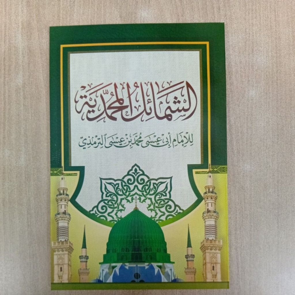 Kitab Syamail Muhamadiyah Syamail Muhammadiyah SYAMAIL MIHAMADIYAH