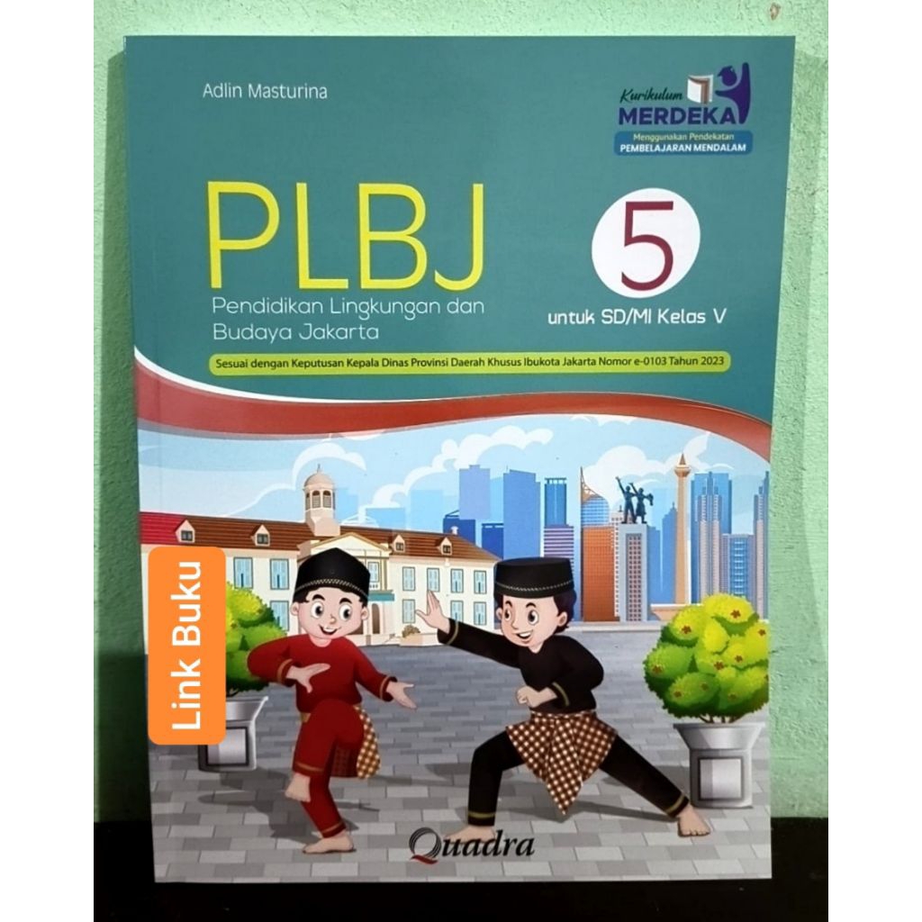 Buku PLBJ Kelas 5 SD Kurikulum Merdeka Penerbit Quadra
