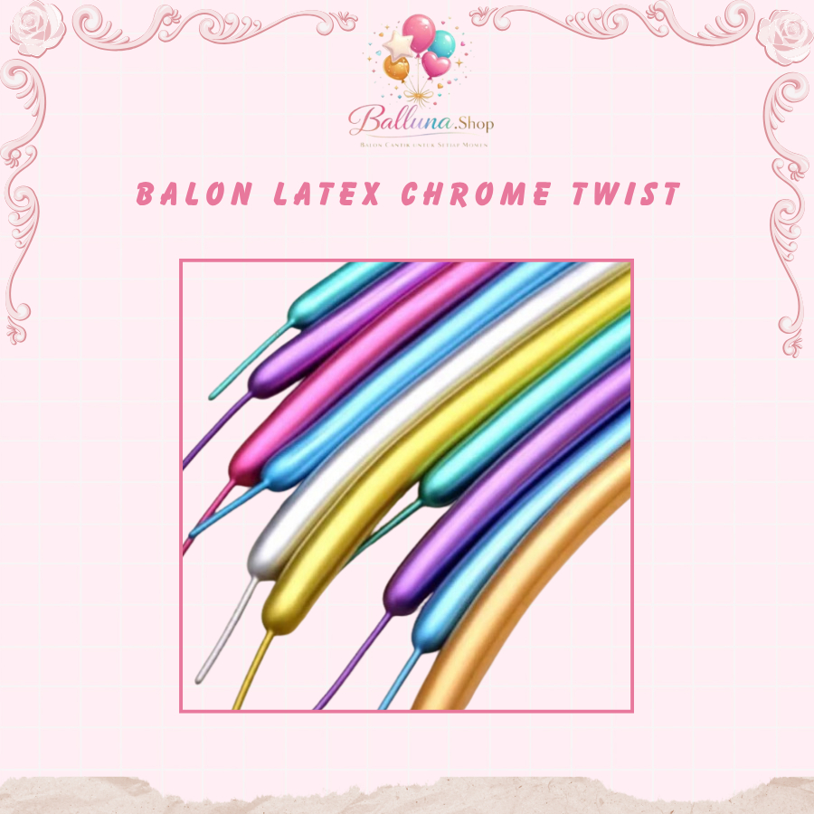 Balon Latex Pentil Metalik Chrome Balon Panjang