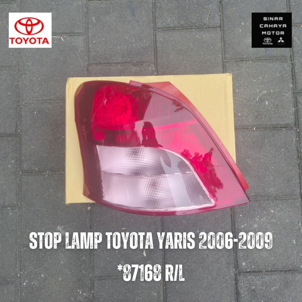 STOPLAMP LAMPU BELAKANG STOP LAMP TOYOTA YARIS 2006 2007 2008 2009 *87168 R/L