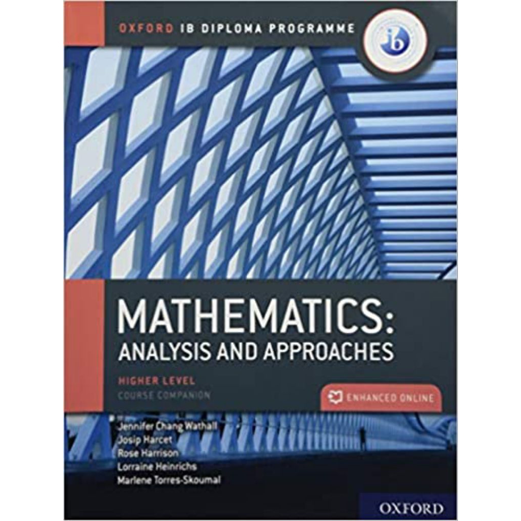 Mathematics: Analysis and Approaches, Higher Level, Course Companion (Oxford Ib Diploma Programme)
