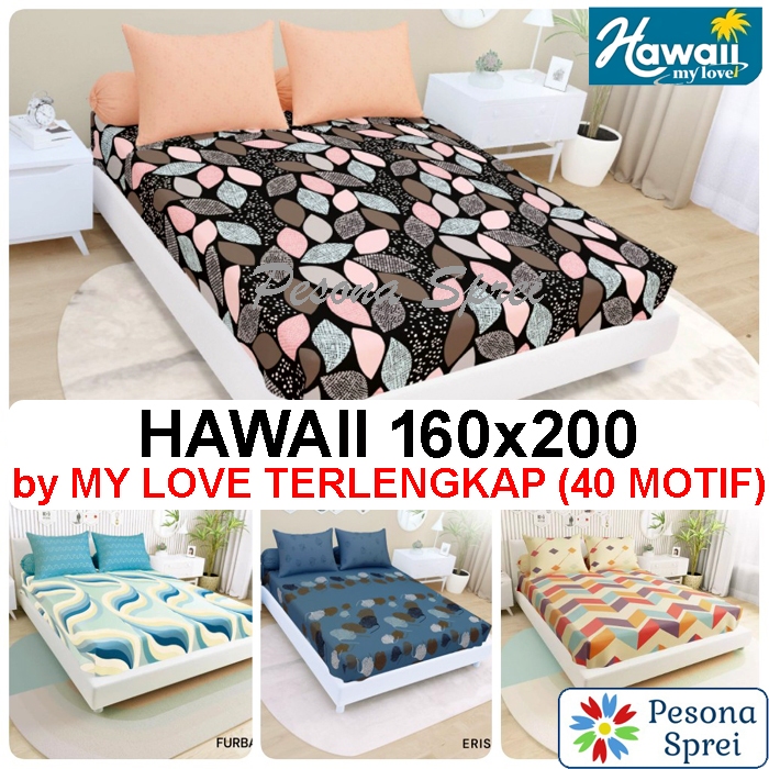 SPREI MY LOVE 160x200 HAWAII / SPREI QUEEN HAWAII by MY LOVE / SPREI HAWAII 160x200