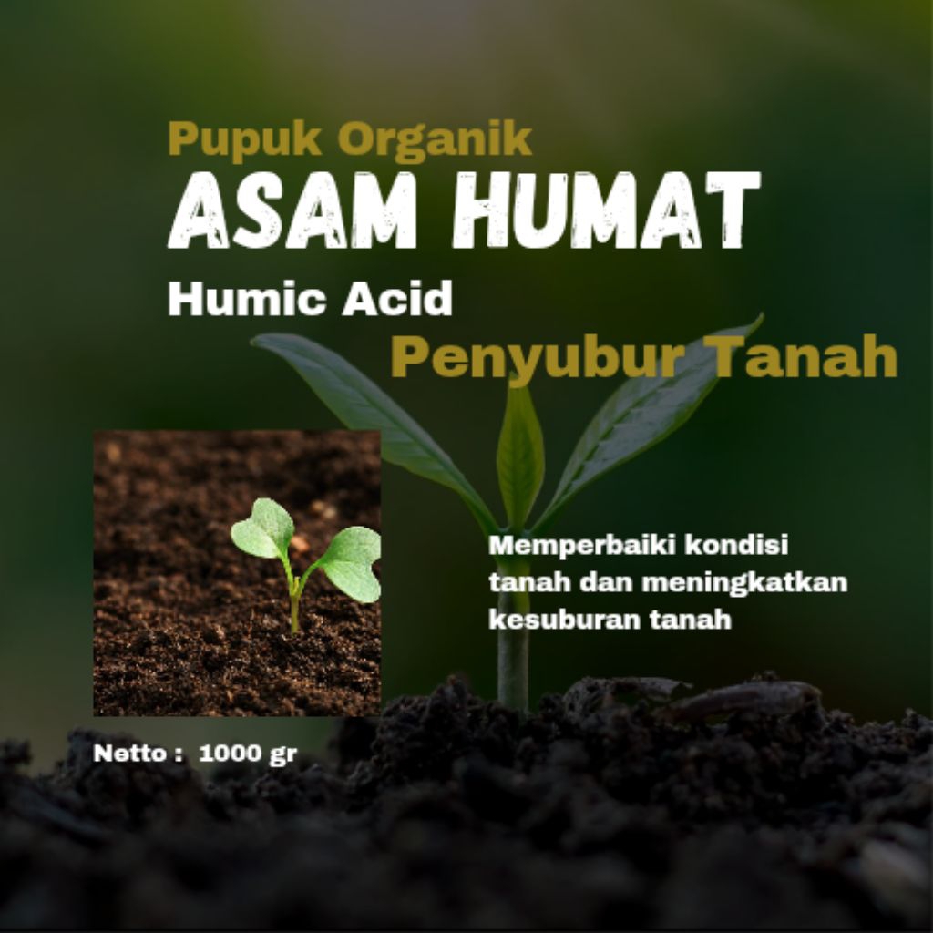 Asam Humat 85 % original  | Powersoil | Pupuk Organik asam humat 1 kg | pupuk penyubur tanah dan mem