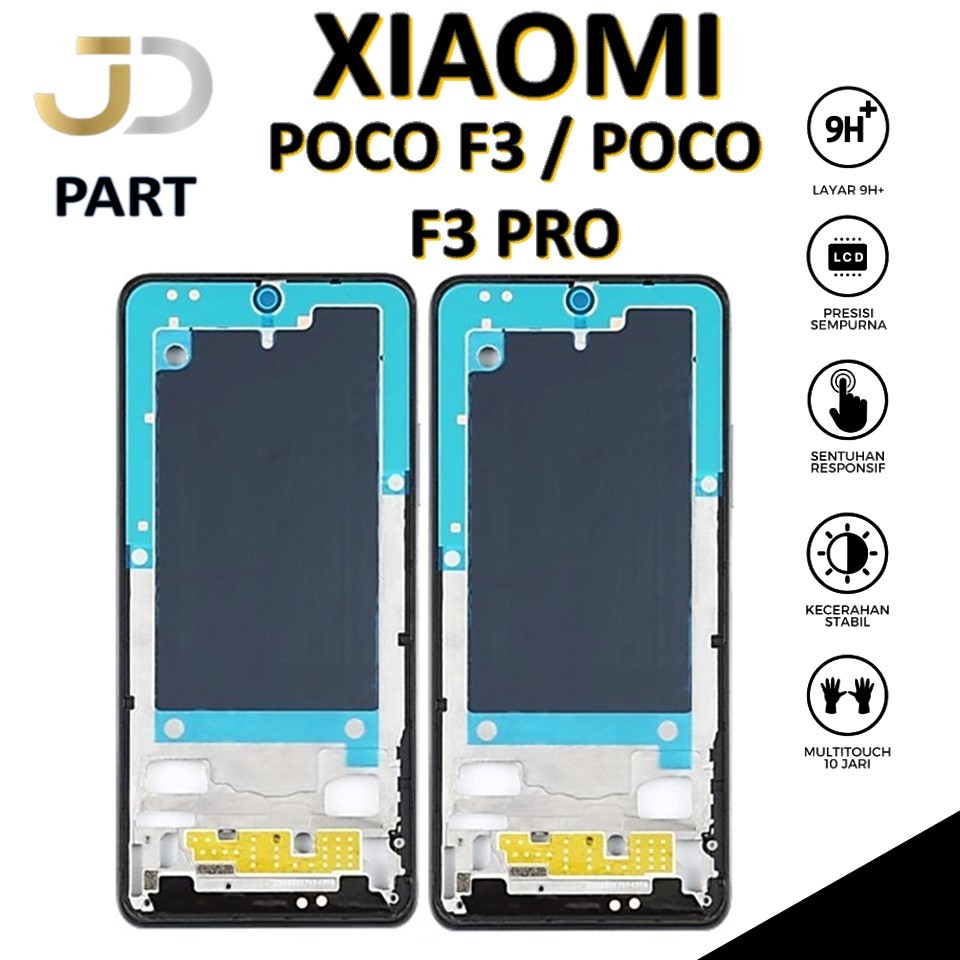 BEZEL / FRAME LCD / TULANG TENGAH POCO F3 / F3 PRO ORI