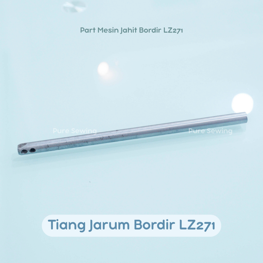 Tiang Jarum Mesin Jahit LZ 271 Bordir/ Sparepart Mesin Jahit Bordir LZ271