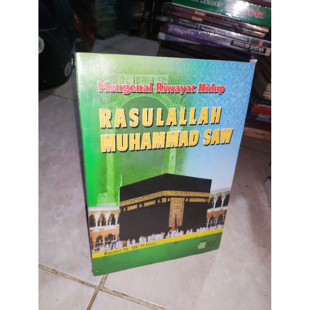 BUKU MENGENAL RIWAYAT HIDUP RASULULLAH MUHAMMAD SAW