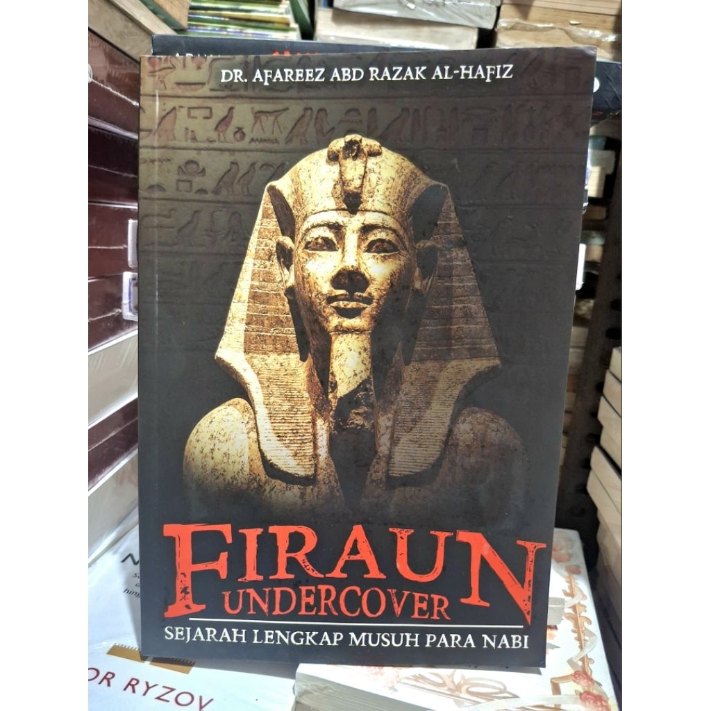 buku firaun undercover, sejarah lengkap musuh para nabi