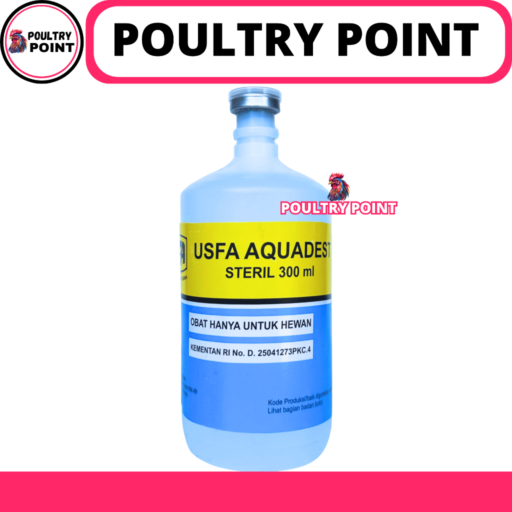 USFA AQUADEST 300ML - Aquades Air Steril Destilated Water untuk Campuran Obat Hewan Ternak