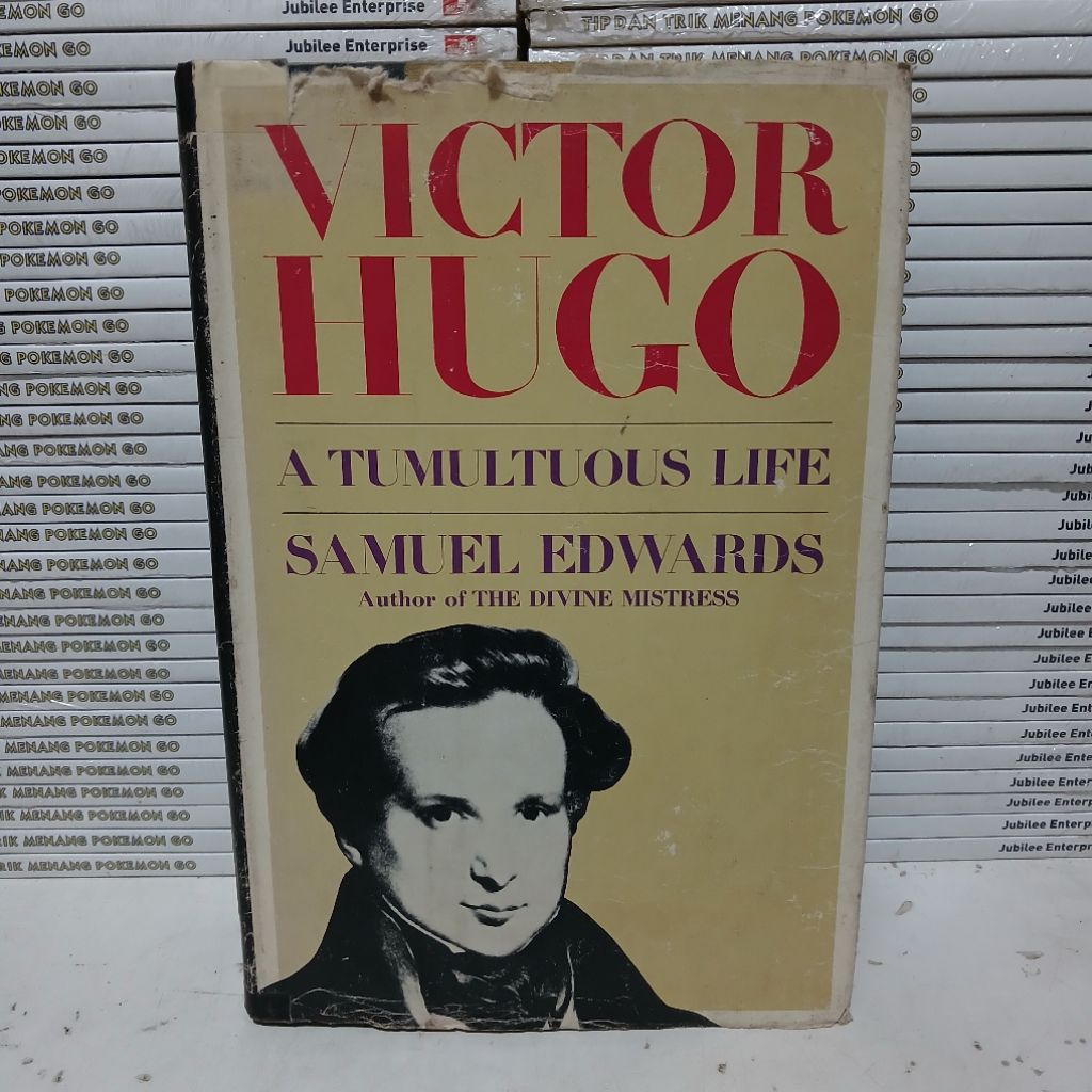 BUKU VICTOR HUGO A TUMULTUOUS LIFE