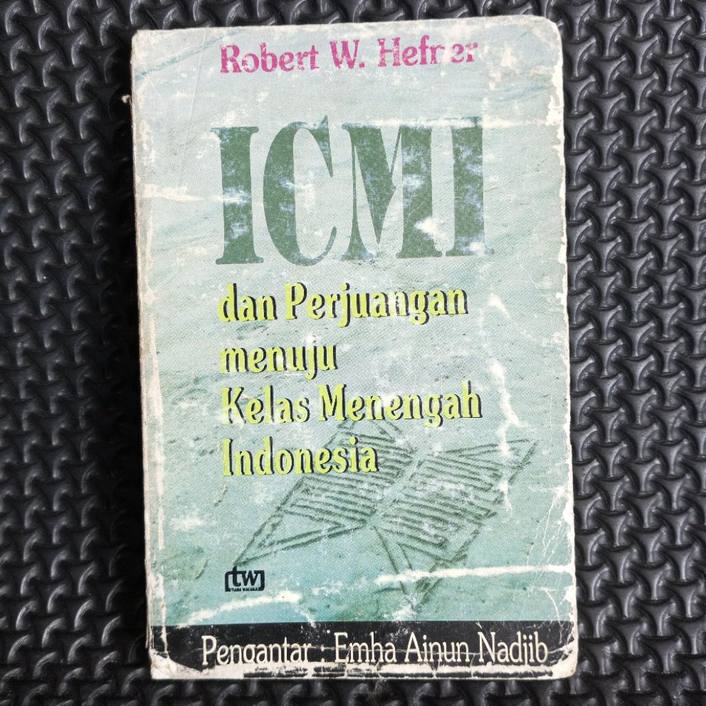 Buku ICMI dan Perjuangan Menuju Kelas Menengah Indonesia