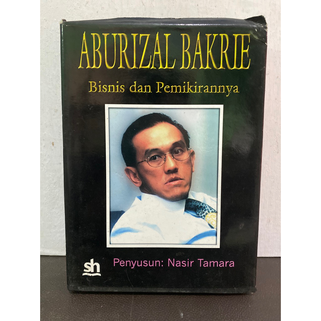 Buku Original ABURIZAL BAKRIE BISNIS DAN PEMIKIRANNYA - NASIR TAMARA