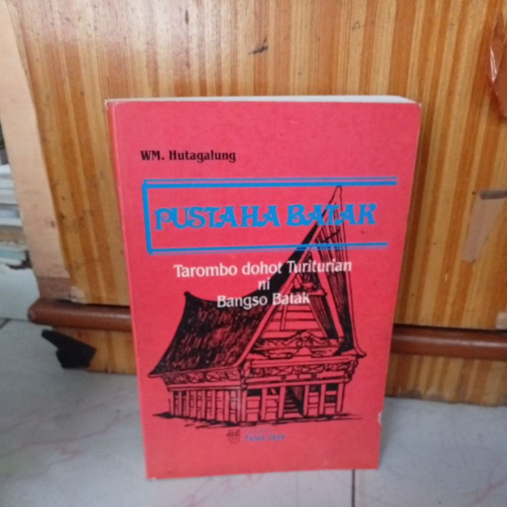 Pustaha Batak tarombo dohot turiturian ni Bangso Batak